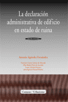 DECLARACION ADMINISTRATIVA DE EDIFICIO EN ESTADO DE RUINA, LA