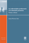 LAS ENFERMEDADES PROFESIONALES EN LA DIMENSION PREVENTIVA. PUNTOS