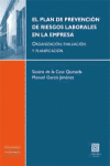 EL PLAN DE PREVENCION DE RIESGOS LABORALES EN LA EMPRESA.