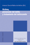 VICTIMA, PREVENCION DEL DELITO Y TRATAMIENTO DEL DELINCUENTE.