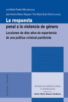 LA RESPUESTA PENAL A LA VIOLENCIA DE GENERO