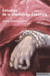 ESTUDIOS DE LA INQUISICION ESPAOLA.
