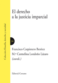 DERECHO A LA JUSTICIA IMPARCIAL, EL