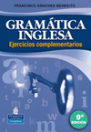 GRAMATICA INGLESA. EJERCICIOS COMPLEMENTARIOS, 9 ED.