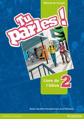 TU PARLES! 2 - LIVRE DE L`ELEVE - ESO