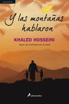 Y LAS MONTA�AS HABLARON