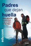 PADRES QUE DEJAN HUELLA