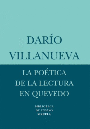 POETICA DE LA LECTURA EN QUEVEDO, LA