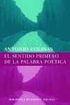 SENTIDO PRIMERO DE LA PALABRA POETICA, EL