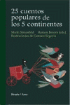 25 CUENTOS POPULARES DE LOS 5 CONTINENTES