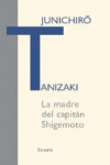 MADRE DEL CAPITAN SHIGEMOTO, LA