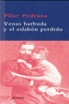 VENUS BARBUDA Y EL ESLABON PERDIDO