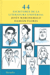 44 ESCRITORES DE LA LITERATURA UNIVERSAL