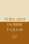 ESCRIBIR Y CALLAR