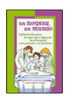 UN HOSPITAL UN MUNDO
