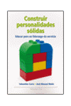CONSTRUIR PERSONALIDADES SOLIDAS