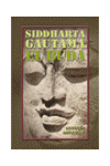 SIDDHARTA GAUTMA, EL BUDA