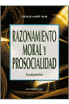 RAZONAMIENTO MORAL Y PROSOCIALIDAD