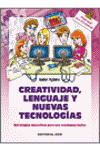 CREATIVIDAD LENGUAJE Y NUEVAS TECNOLOGIAS