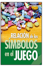 RELACI�N DE LOS S�MBOLOS EN EL JUEGO