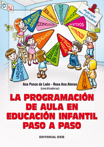 LA PROGRAMACIN DE AULA EN EDUCACIN INFANTIL PASO A PASO