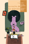 NOCHE DE LOS ANIMALES, LA
