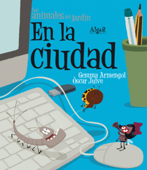 EN LA CIUDAD (IMPRENTA) - ANIMALES DEL JARDIN N�7