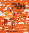 BLANCO RUBIO Y NEGRO (LETRA DE IMPRENTA)