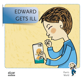 EDWARD GETS ILL