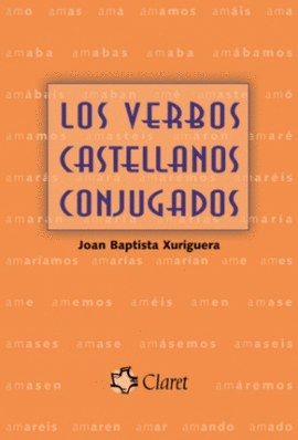 VERBOS CASTELLANOS CONJUGADOS, LOS