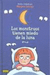 MONSTRUOS TIENEN MIEDO DE LA LUNA, LOS