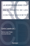 RESPONSABILIDAD CIVIL EN EL AMBITO DE LOS CENTROS DOCENTES, LA