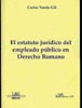 ESTATUTO JURIDICO DEL EMPLEADO PUBLICO EN DERCHO ROMANO