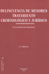 DELINCUENCIA DE MENORES TRATAMIENTO CRIMINOLOGICO Y JURIDICO 2ºED