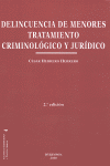 DELINCUENCIA DE MENORES TRATAMIENTO CRIMINOLOGICO Y JURIDICO 2ED