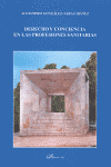 DERECHO Y CONCIENCIA PROFESIONES SANITARIAS