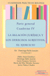 RELACION JURIDICA Y LOS DERECHOS SUBJETIVOS SU EJERCICIO