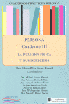 PERSONA CUADERNO III LA PERSONA FISICA Y SUS DERECHOS