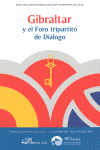 GIBRALTAR Y EL FORO TRIPARTITO DE DIALOGO