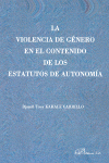 VIOLENCIA DE GENERO EN CONTENIDO DE ESTATUTOS DE AUTONOMIA