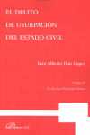 DELITO DE USURPACION DEL ESTADO CIVIL, EL