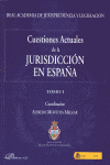 CUESTIONES ACTUALES DE JURISDICCION EN ESPAA 2 VOLUMENES