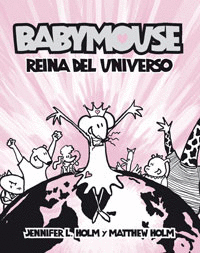 BABYMOUSE REINA DEL UNIVERSO N 1