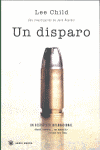 UN DISPARO