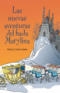 NUEVAS AVENTURAS DEL HADA MARYLINA, LAS