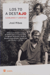 70 A DESTAJO, LOS