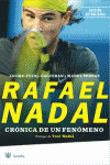 RAFAEL NADAL. CRONICA DE UN FENONEMO