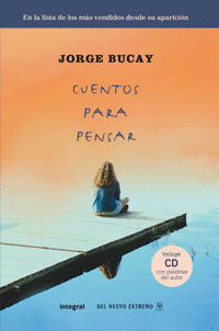 CUENTOS PARA PENSAR (+CD CON PALABRAS DEL AUTOR)