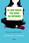 LO QUE HACEN TUS HIJOS EN INTERNET