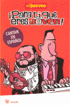 PARA TI QUE ERES JOVEN CANTAN EN ESPA�OL